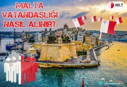 Malta Vatandaşlığı Nasıl Alınır?